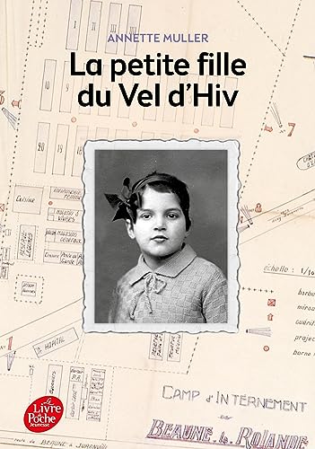 La petite fille du Vel d'Hiv von LIVRE DE POCHE JEUNESSE