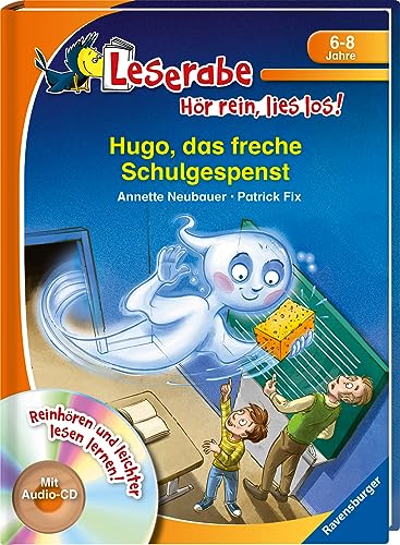 Hugo, das freche Schulgespenst - Leserabe ab 1. Klasse - Erstlesebuch für Kinder ab 6 Jahren (Leserabe - Hör rein, lies los!) von Ravensburger Verlag