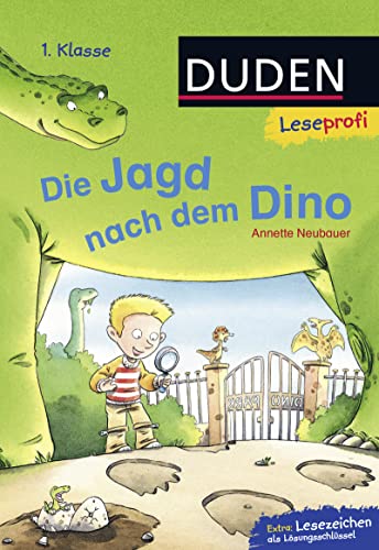 Duden Leseprofi – Die Jagd nach dem Dino, 1. Klasse: Kinderbuch für Erstleser ab 6 Jahren von FISCHER Duden