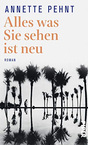 Alles was Sie sehen ist neu: Roman von PIPER