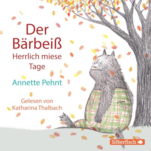 Bärbeiß 2: Der Bärbeiß. Herrlich miese Tage: 1 CD (2) von Silberfisch