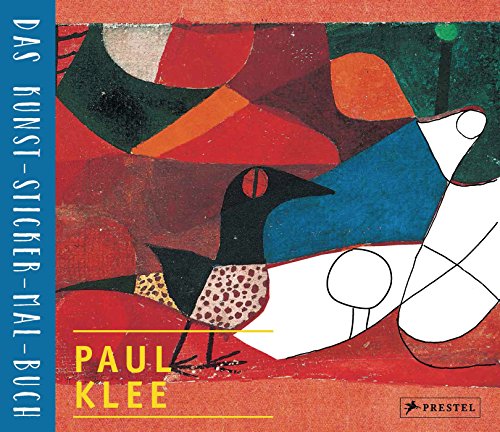 Paul Klee: Das Kunst-Sticker-Mal-Buch von Prestel
