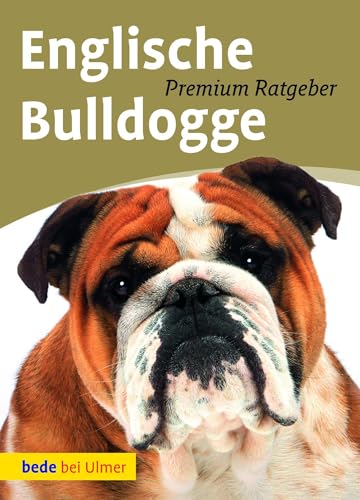 Englische Bulldogge von Ulmer Eugen Verlag