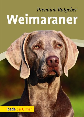 Weimaraner von Ulmer Eugen Verlag