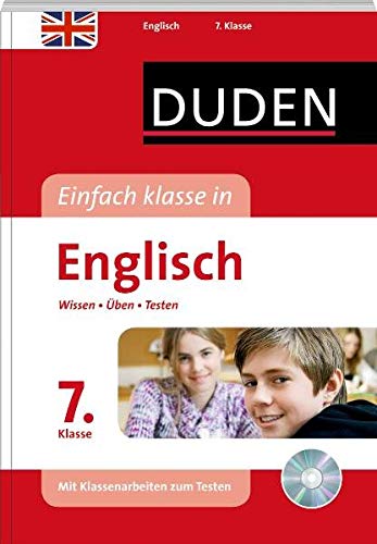 Duden - Einfach klasse in - Englisch 7. Klasse: Wissen - Üben - Testen von Duden