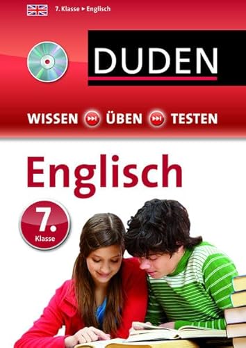 Wissen – Üben – Testen: Englisch 7. Klasse: Mit Audio-CD zum besseren Hörverständnis. Ideal zur Vorbereitung auf Klassenarbeiten. Für Gymnasium und Gesamtschule