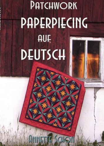 Patchwork, Paper Piecing auf Deutsch von Books on Demand GmbH