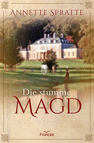 Die stumme Magd