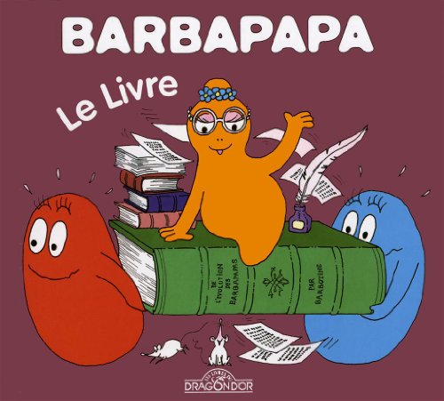 La petite bibliotheque de Barbapapa: Le livre