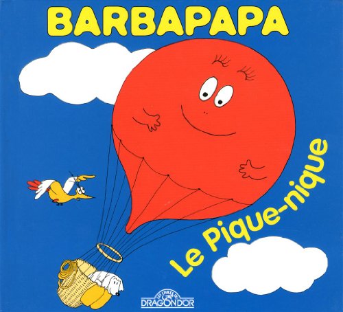 La petite bibliotheque de Barbapapa: Le pique-nique von DRAGON D OR