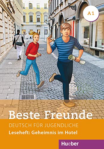 Beste Freunde A1: Deutsch für Jugendliche.Deutsch als Fremdsprache / Leseheft: Geheimnis im Hotel von Hueber