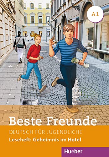 Beste Freunde A1: Deutsch für Jugendliche.Deutsch als Fremdsprache / Leseheft: Geheimnis im Hotel von Hueber Verlag GmbH