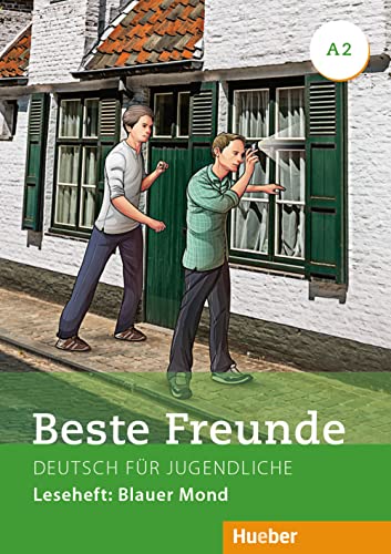 Beste Freunde A2: Deutsch für Jugendliche.Deutsch als Fremdsprache / Leseheft: Blauer Mond von Hueber Verlag GmbH