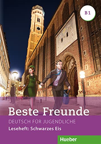 Beste Freunde B1: Deutsch für Jugendliche.Deutsch als Fremdsprache / Leseheft: Schwarzes Eis