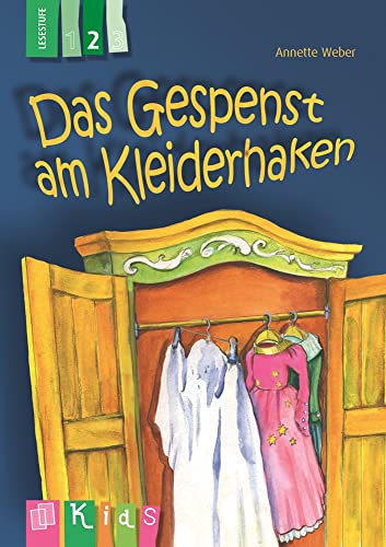 Das Gespenst am Kleiderhaken - Lesestufe 2 (KidS - Klassenlektüre in drei Stufen)