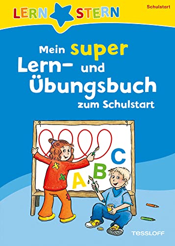 LERNSTERN Mein super Lern- und Übungsbuch zum Schulstart: Lernen, Malen, Rätseln