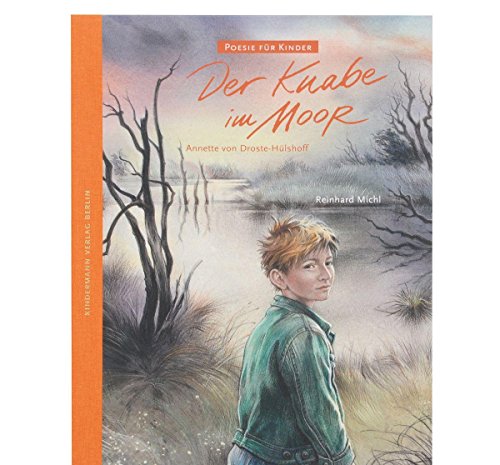 Der Knabe im Moor (Poesie für Kinder) von Kindermann Verlag