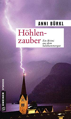 Höhlenzauber: Kriminalroman (Kriminalromane im GMEINER-Verlag)
