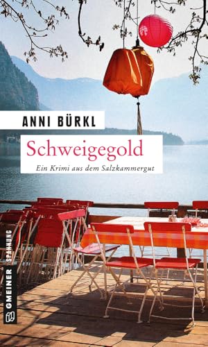 Schweigegold: Kriminalroman (Berenike Roither) von Gmeiner-Verlag