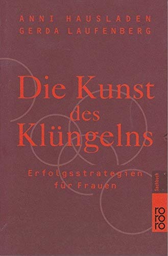 Die Kunst des Klüngelns: Erfolgsstrategien für Frauen