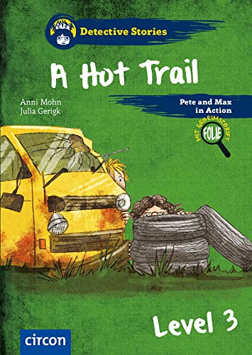 A Hot Trail: Level 3 (Detective Stories)