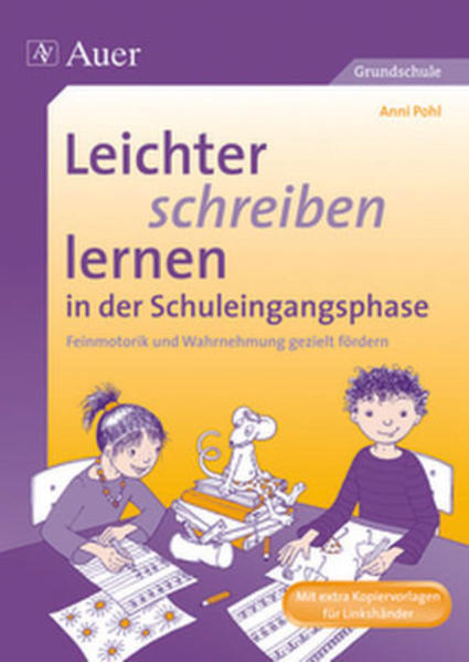 Leichter schreiben lernen in der Schuleingangsphase von Auer Verlag i.d.AAP LW