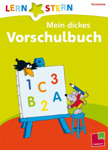 LERNSTERN Mein dickes Vorschulbuch: Formen, Farben, Buchstaben, Zahlen üben