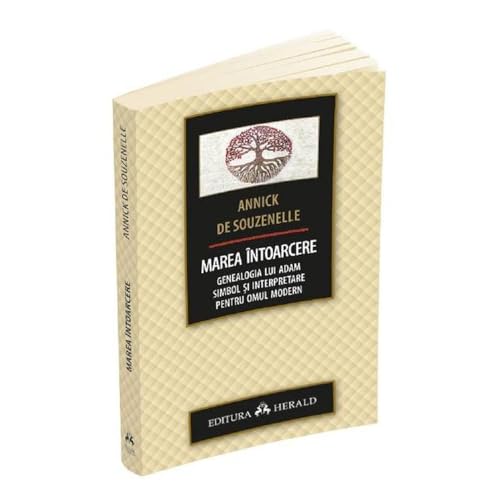 Marea Intoarcere. Genealogia Lui Adam Marea Intoarcere. Genealogia Lui Adam von Herald