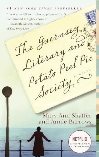 The Guernsey Literary and Potato Peel Pie Society: A Novel (Random House Reader's Circle)