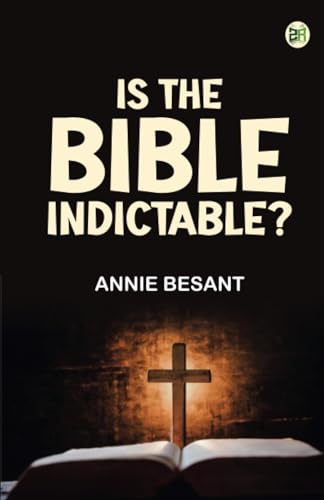 Is the Bible Indictable? von Zinc Read