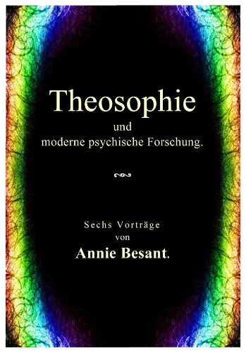 Theosophie und moderne psychische Forschung.