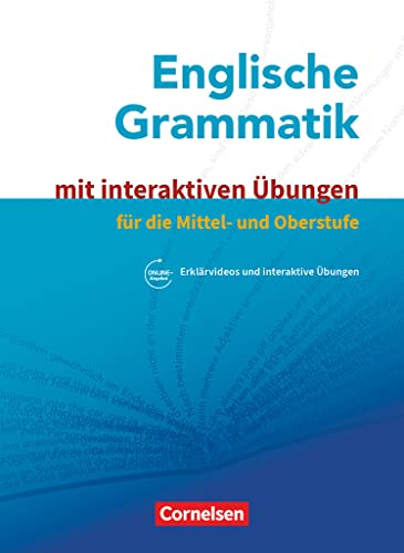 Englische Grammatik - Für die Mittel- und Oberstufe: Grammatik mit interaktiven Übungen online von Cornelsen Verlag GmbH