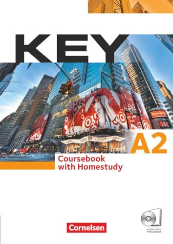 Key - Aktuelle Ausgabe - A2: Kursbuch mit CDs und Phrasebook von Cornelsen Verlag GmbH