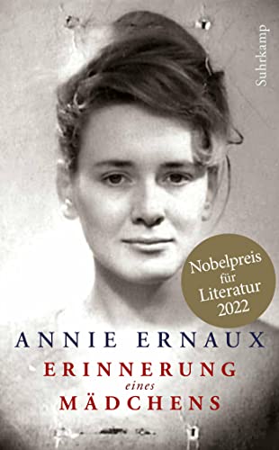 Erinnerung eines Mädchens: Nobelpreis für Literatur 2022 (suhrkamp taschenbuch)