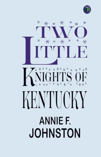 Two Little Knights of Kentucky von Zinc Read