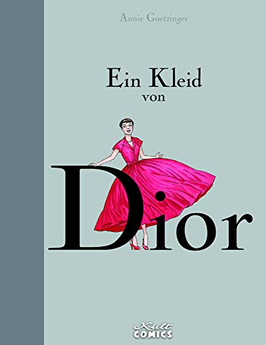 Ein Kleid von Dior von Kult Comics