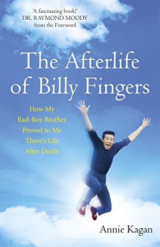 The Afterlife of Billy Fingers: Life, Death and Everything Afterwards von Coronet