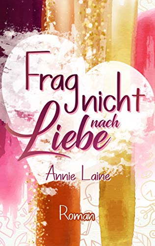 Frag nicht nach Liebe (Santa Barbara High, Band 1)