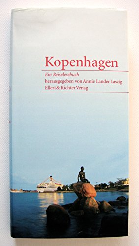 Kopenhagen: Ein Reiselesebuch