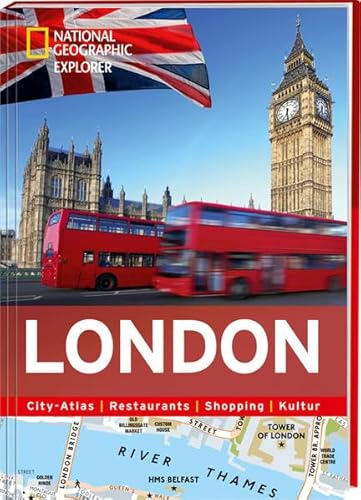 London: City-Atlas, Restaurants, Shopping, Kultur (National Geographic Explorer)