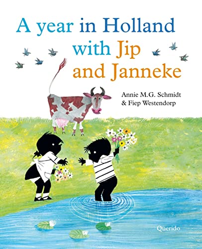 A year in Holland with Jip and Janneke von Querido Kinderboek