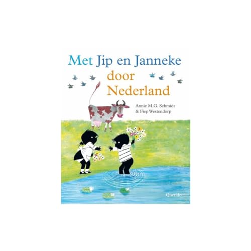 Met Jip en Janneke door Nederland von Singel Uitgeverijen