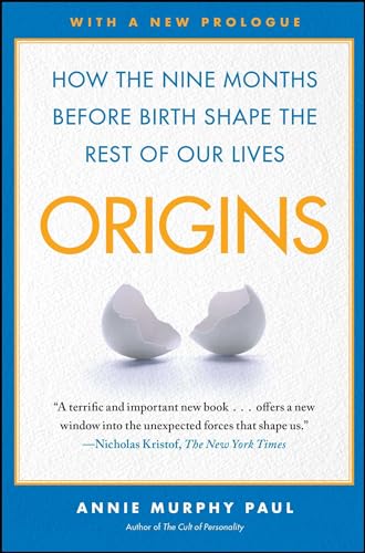 Origins: How the Nine Months Before Birth Shape the Rest of Our Lives von Free Press