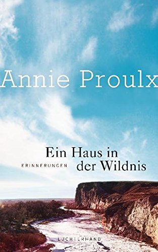 Ein Haus in der Wildnis: Erinnerungen von Luchterhand Literaturverlag