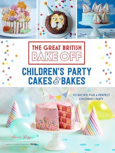 Great British Bake Off: Children's Party Cakes & Bakes (The Great British Bake Off) von Hodder & Stoughton