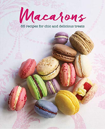 Macarons: 65 recipes for chic and delicious treats von Ryland Peters & Small