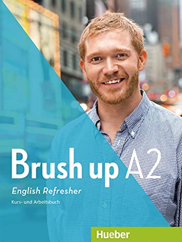 Brush up A2: Kurs- und Arbeitsbuch mit Audio-CD