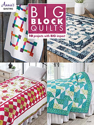 Big Block Quilts: 10 Projects with Big Imapct: 10 Projects With Big Impact Big Block Quilts: 10 Projects with Big Imapct: 10 Projects With Big Impact