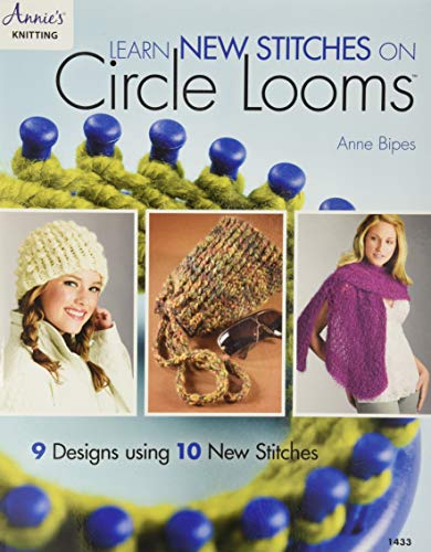 Learn New Stitches on Circle Looms: 9 Designs Using 10 New Stitches Learn New Stitches on Circle Looms: 9 Designs Using 10 New Stitches