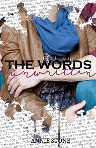 The words unwritten: Liebesroman von Createspace Independent Publishing Platform